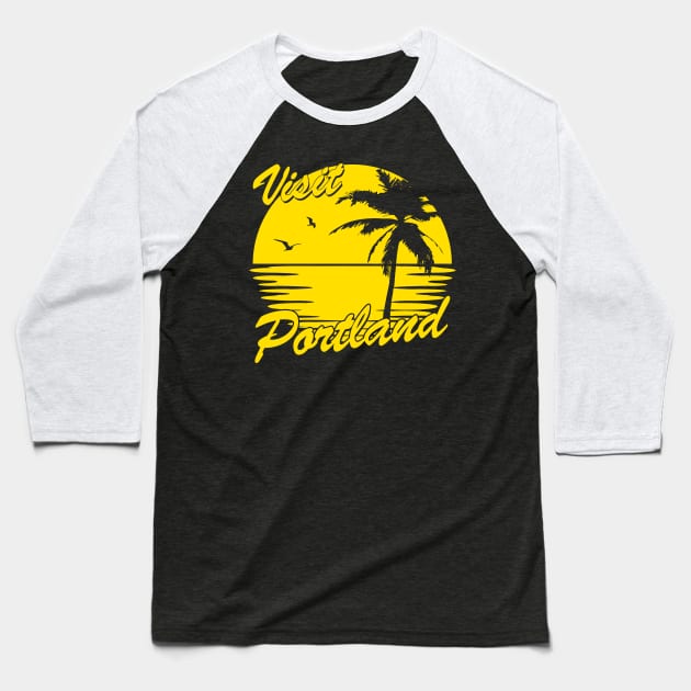 Visit Portland - sunset Baseball T-Shirt by TheAnchovyman